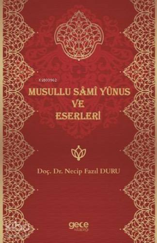 Musullu Sami Yunus ve Eserleri