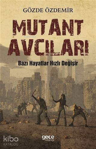 Mutant Avcıları