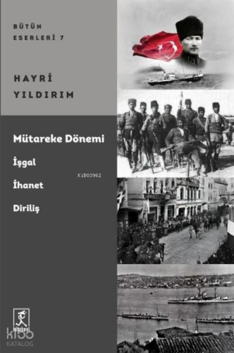 Mütareke Dönemi | Hayri Yıldırım | Hitabevi Yayınları