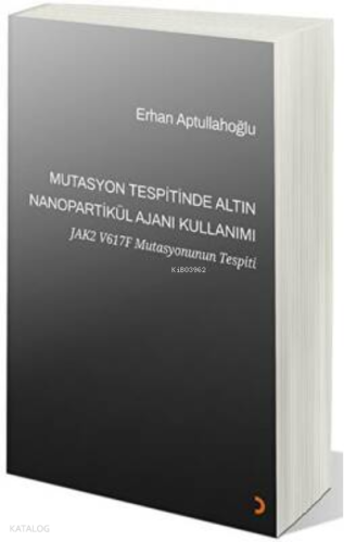 Mutasyon Tespitinde Altın Nanopartikül Ajanı Kullanımı