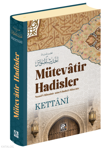 Mütevatir Hadisler | Kettâni | Karınca & Polen Yayınları