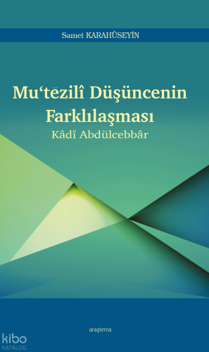 Mu'tezilî Düşüncenin Farklılaşması