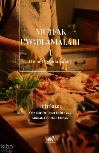 Mutfak Uygulamaları I (Temel Uygulamalar)
