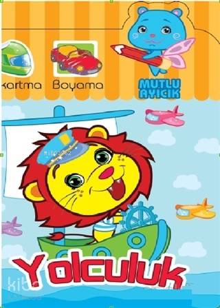 Mutlu Ayıcık Yolculuk | Kolektif | Koloni Çocuk