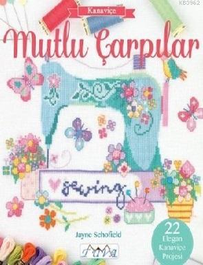 Mutlu Çarpılar; 22 Elegan Kanaviçe Projesi