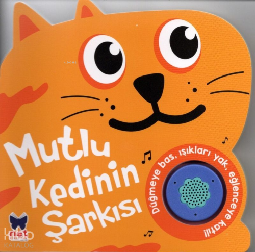 Mutlu Kedinin Şarkısı (Ciltli) | Kolektif | Net Çocuk Yayınları