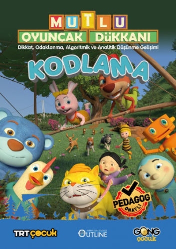 Mutlu Oyuncak Dükkanı Eğlenceli Ve Etkinlikli Kodlama Kitabı