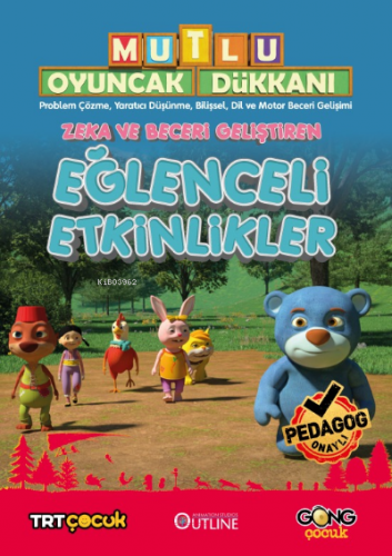 Mutlu Oyuncak Dükkanı; Zeka Ve Beceri Geliştiren Eğlenceli Etkinlikler