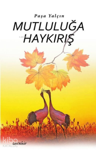 Mutluluğa Haykırış