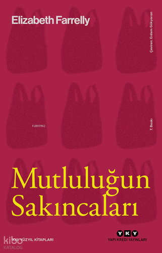 Mutluluğun Sakıncaları