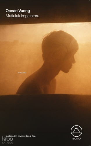 Mutluluk İmparatoru | Ocean Vuong | Harfa Yayınları