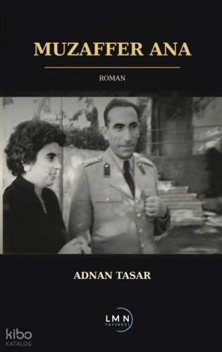 Muzaffer Ana | Adnan Tasar | Liman Yayınevi