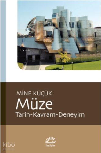 Müze Tarih-Kavram-Deneyim