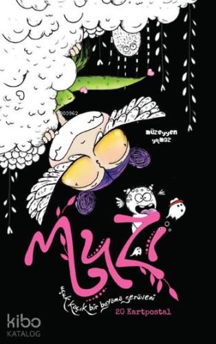 Muzi: Kartpostal Boyama Kitabı (20 Kartpostal); Uçuk Kaçık Bir Boyama Serüveni