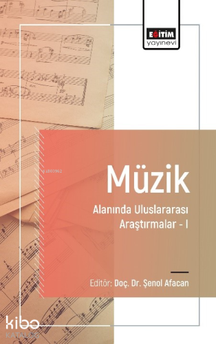 Müzik Alanında Uluslararası Araştırmalar I