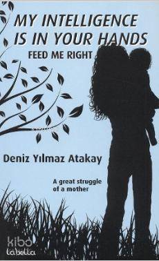 My Intelligence Is In Your Hands; Feed Me Right