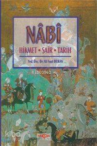 Nabi; Hikmet - Şair - Tarih