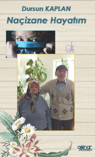 Naçizane Hayatım