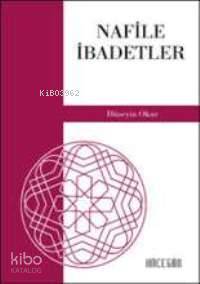 Nafile İbadetler (Cep Boy) | Hüseyin Okur | Hacegan Yayınları