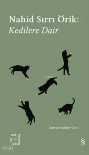 Nahid Sırrı Örik:  Kedilere Dair