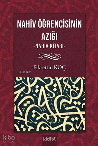 Nahiv Öğrencisinin Yol Azığı (Nahiv Kitabı) | Fikrettin Koç | Kitabi Y