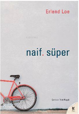 Naif. Süper