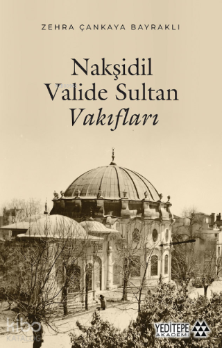 Nakşidil Valide Sultan