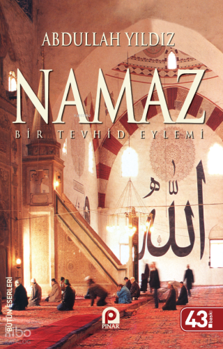 Namaz Bir Tevhid Eylemi