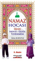Namaz Hocası İman Abdest Gusül Teyemmüm