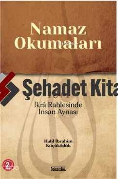 Namaz Okumaları;10+1 İkrâ Rahlesinde İnsan Aynası