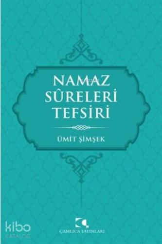Namaz Sureleri Tefsiri