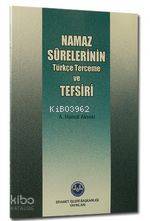 Namaz Sûrelerinin Türkçe Terceme ve Tefsiri