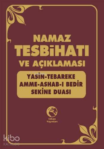 Namaz Tesbihatı Türkçe Okunuşu ve Anlamı