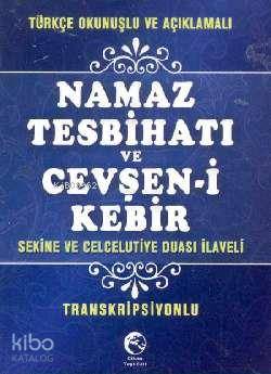 Namaz Tesbihatı ve Cevşen-i Kebir (Mini Boy, Transkripsiyonlu)