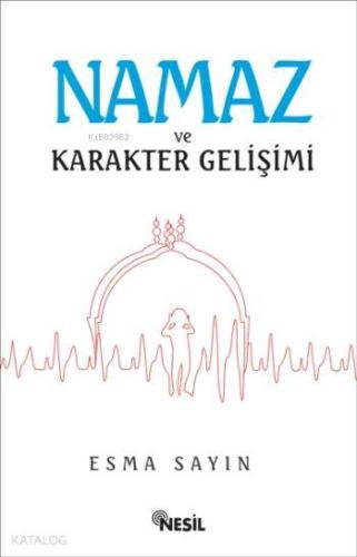 Namaz ve Karakter Gelişimi