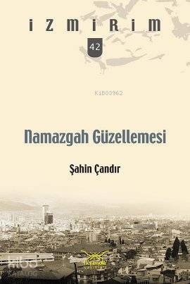 Namazgah Güzellemesi