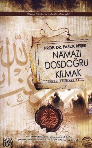 Namazı Dosdoğru Kılmak | Faruk Beşer | Paradoks Kitap