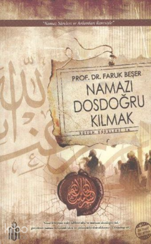 Namazı Dosdoğru Kılmak | Faruk Beşer | Paradoks Kitap