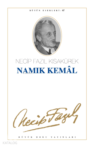 Namık Kemal (Kod:52) | Necip Fazıl Kısakürek | Büyük Doğu Yayınları