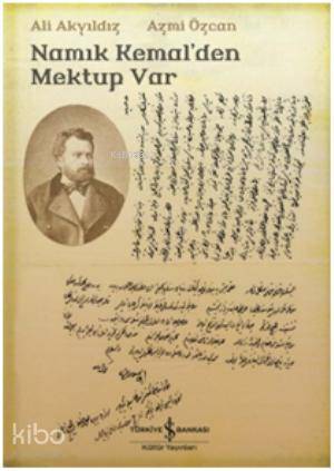 Namık Kemalden Mektup Var