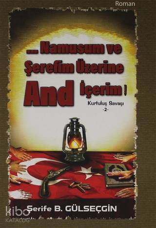 Namusum ve Şerefim Üzerine And İçerim 2 | Şerife B. Gülseçgin | Uyanış