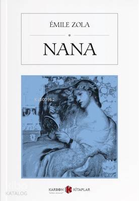 Nana | Emile Zola | Karbon Kitaplar