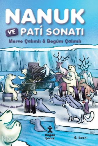 Nanuk ve Pati Sonatı | Merve Çalımlı | Doğan Çocuk