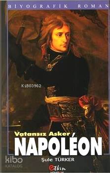 Napoleon & Vatansız Asker