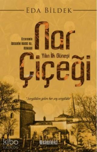 Nar Çiçeği; Yılın İlk Güneşi