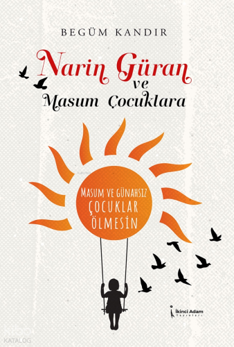 Narin Güran ve Masum Çocuklara