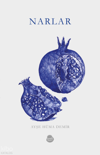 Narlar | Ayşe Hüma Demir | Sinada Kitap