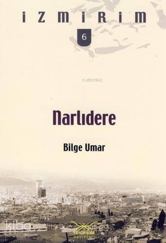 Narlıdere | Bilge Umar | Heyamola Yayınları
