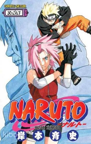 Naruto 30. Cilt | Masaşi Kişimoto | Gerekli Şeyler