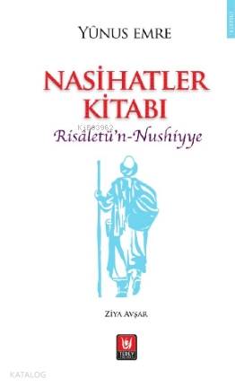 Nasihatler Kitabı; Risâletü'n-Nushiyye